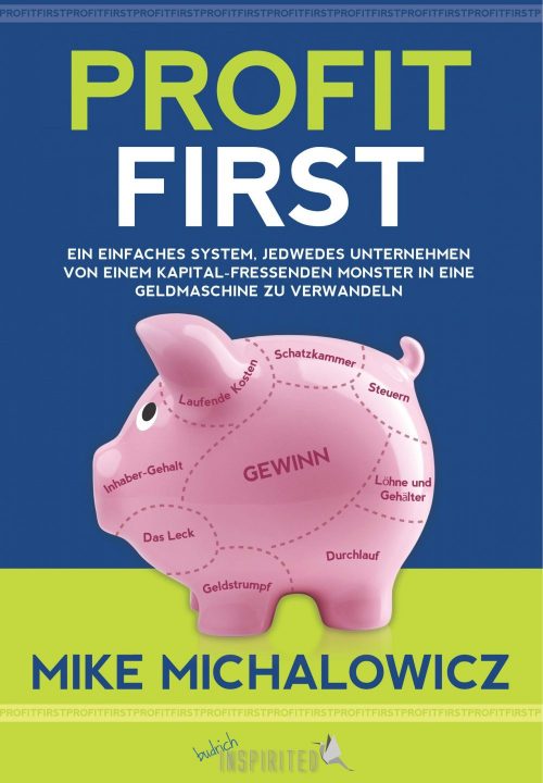 Profit First Buchcover von Mike Michalowicz